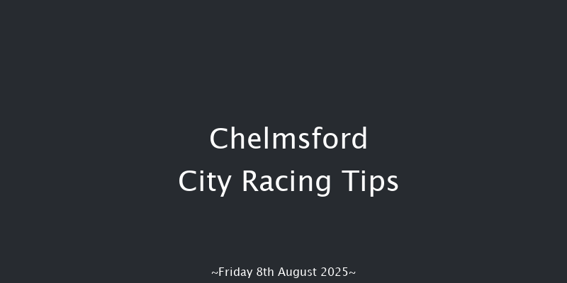 Chelmsford City  (Class 5) 8f Thu 7th Aug 2025