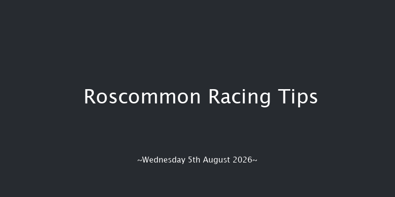 Roscommon  20f Tue 4th Aug 2026