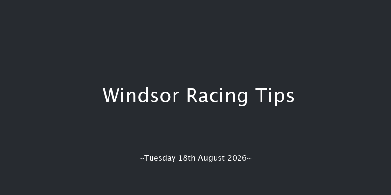 Windsor  (Class 5) 5f Mon 17th Aug 2026