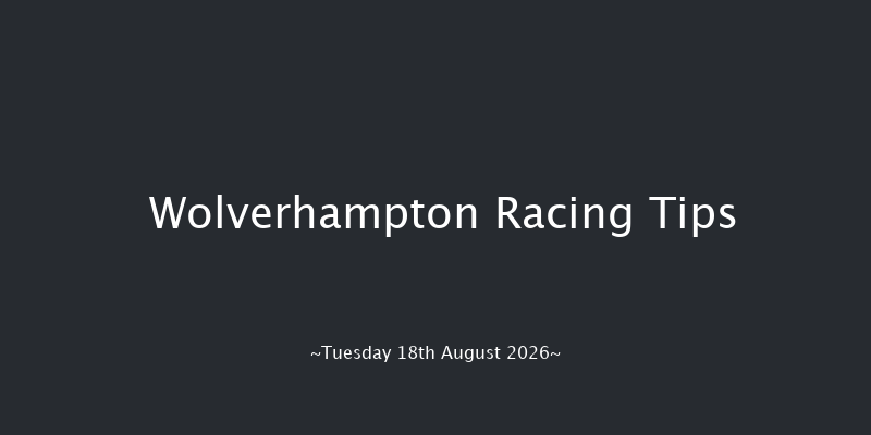 Wolverhampton  (Class 5) 7f Mon 17th Aug 2026