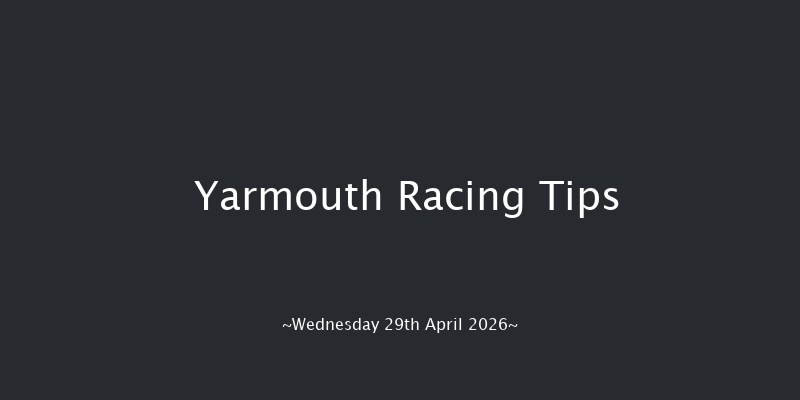 Yarmouth  (Class 6) 5f Tue 28th Apr 2026