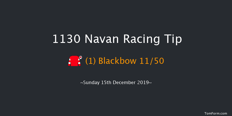 Navan 11:30 Maiden Hurdle 16f Sat 7th Dec 2019