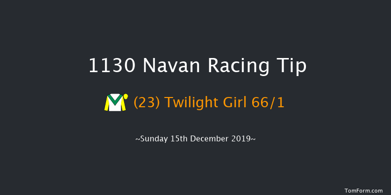 Navan 11:30 Maiden Hurdle 16f Sat 7th Dec 2019