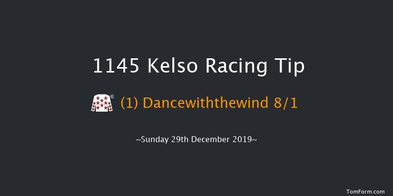 Kelso 11:45 Maiden Hurdle (Class 4) 23f Sun 8th Dec 2019