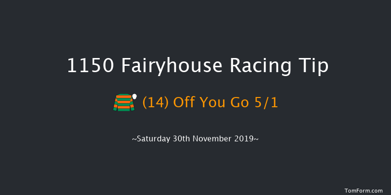 Fairyhouse 11:50 Maiden Chase 21f Tue 19th Nov 2019