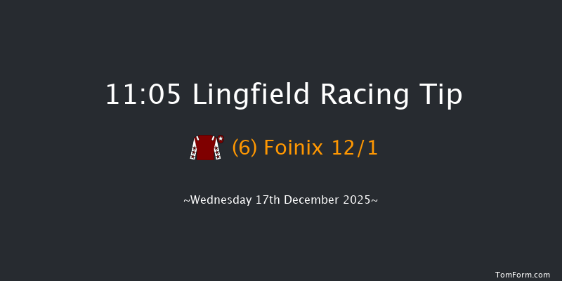 Lingfield 11:05 (Class 6) 12f Mon 15th Dec 2025
