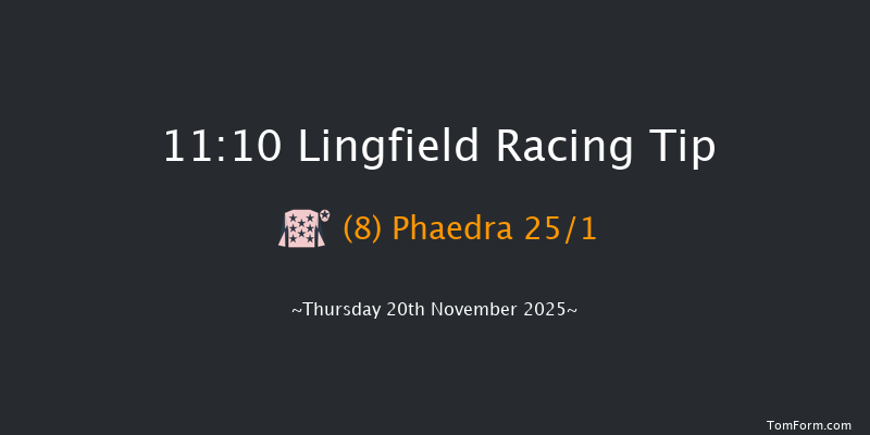 Lingfield 11:10 (Class 5) 12f Tue 18th Nov 2025