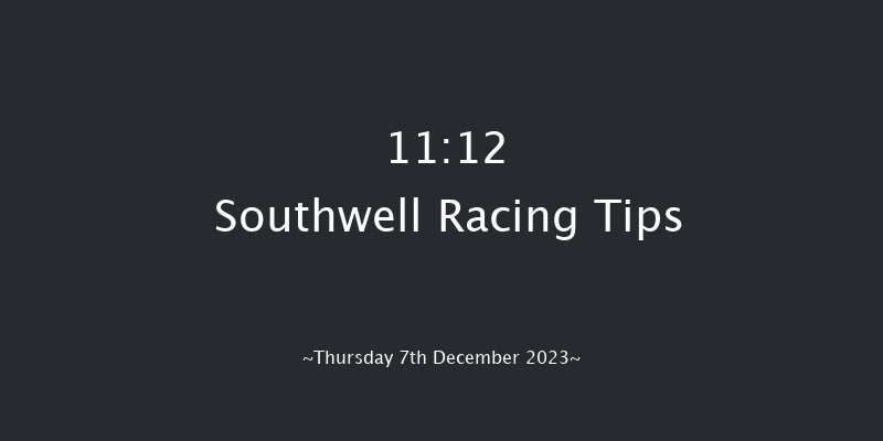 Southwell 11:12 Handicap (Class 6) 8f Tue 5th Dec 2023