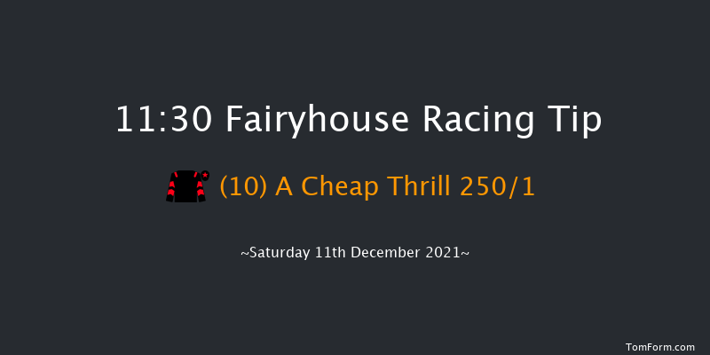 Fairyhouse 11:30 Maiden Chase 16f Sun 28th Nov 2021
