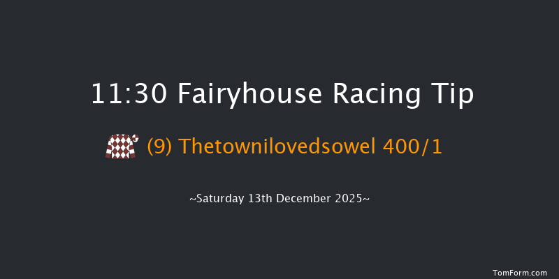 Fairyhouse 11:30 16f Sun 30th Nov 2025