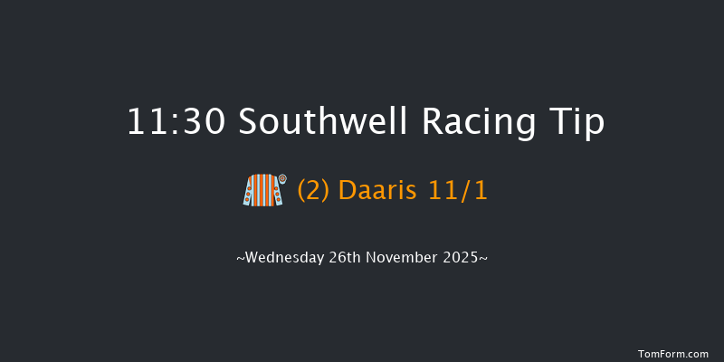 Southwell 11:30 (Class 6) 16f Tue 25th Nov 2025