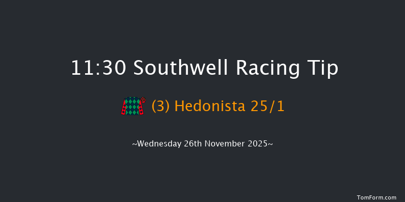 Southwell 11:30 (Class 6) 16f Tue 25th Nov 2025