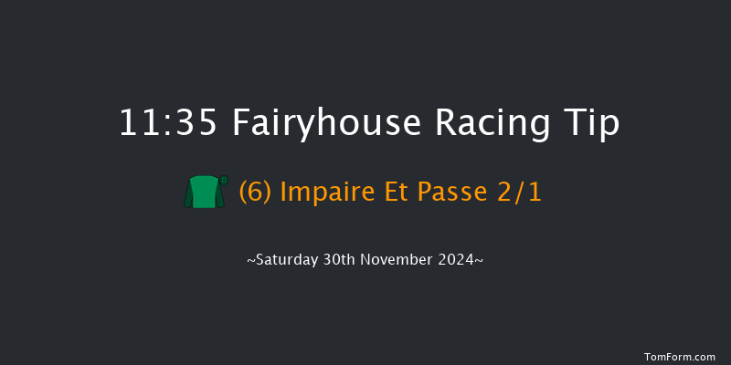 Fairyhouse  11:35 Maiden Chase 22f Tue 12th Nov 2024