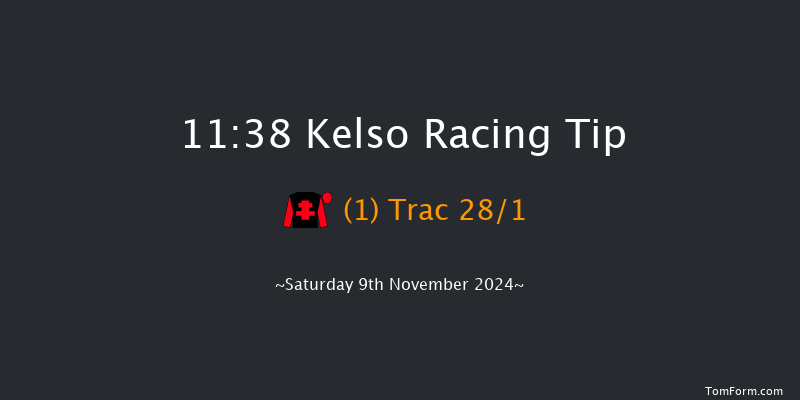 Kelso  11:38 Handicap Chase (Class 4) 17f Sat 26th Oct 2024