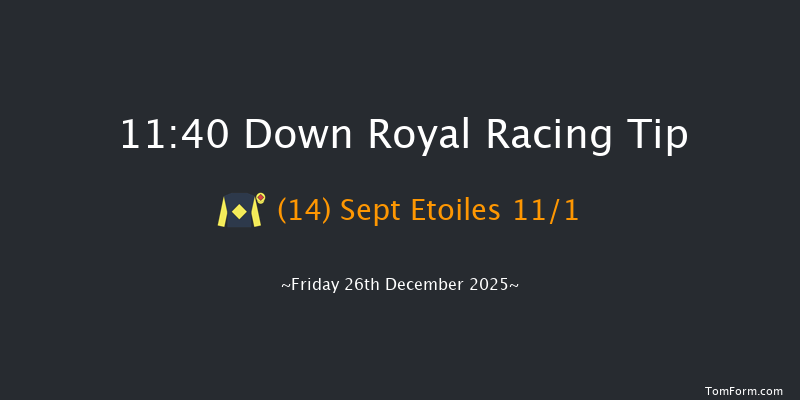 Down Royal 11:40 20f Sat 1st Nov 2025