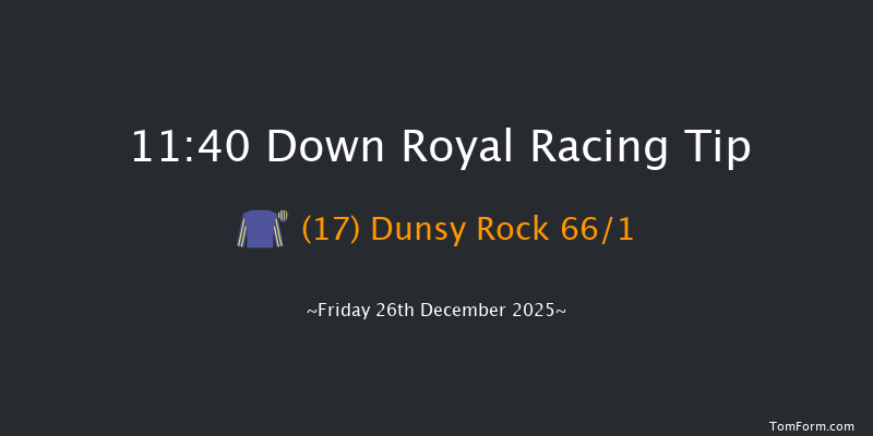 Down Royal 11:40 20f Sat 1st Nov 2025