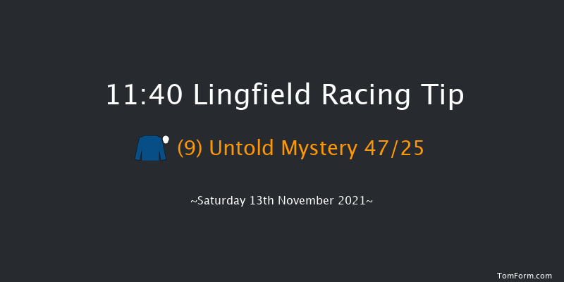 Lingfield 11:40 Maiden (Class 5) 10f Mon 10th May 2021