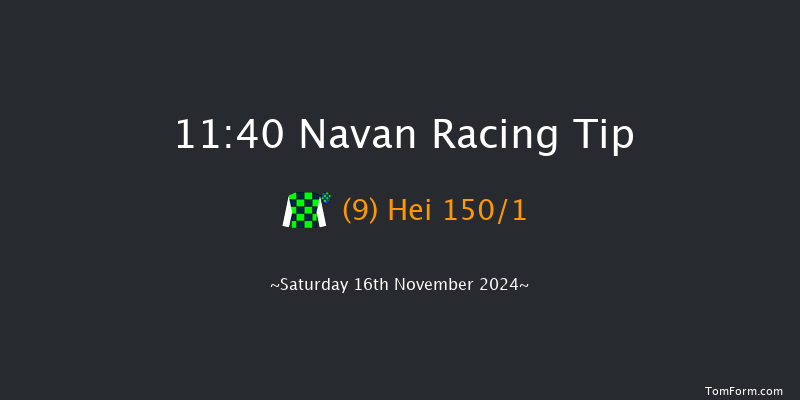 Navan  11:40 Maiden Hurdle 20f Wed 23rd Oct 2024