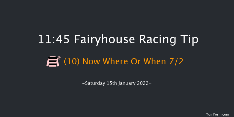 Fairyhouse 11:45 Maiden Chase 16f Sun 9th Jan 2022