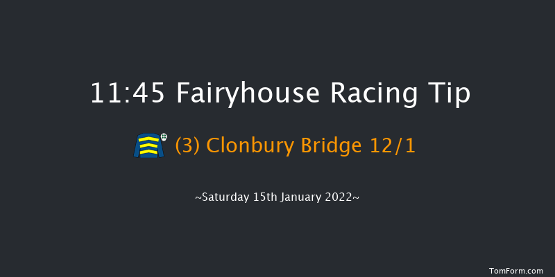 Fairyhouse 11:45 Maiden Chase 16f Sun 9th Jan 2022