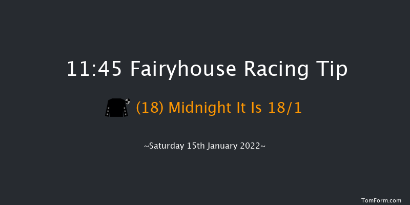 Fairyhouse 11:45 Maiden Chase 16f Sun 9th Jan 2022