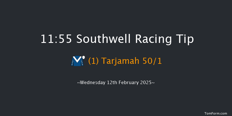 Southwell  11:55 Handicap (Class 6) 12f Fri 7th Feb 2025