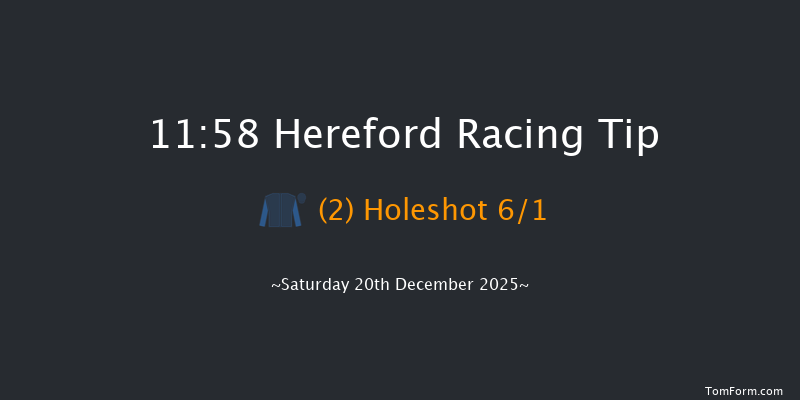 Hereford 11:58 (Class 4) 25f Wed 10th Dec 2025