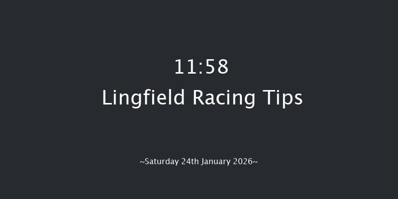 Lingfield 11:58 (Class 6) 10f Wed 21st Jan 2026