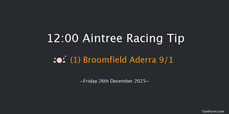 Aintree 12:00 (Class 4) 20f Sat 6th Dec 2025