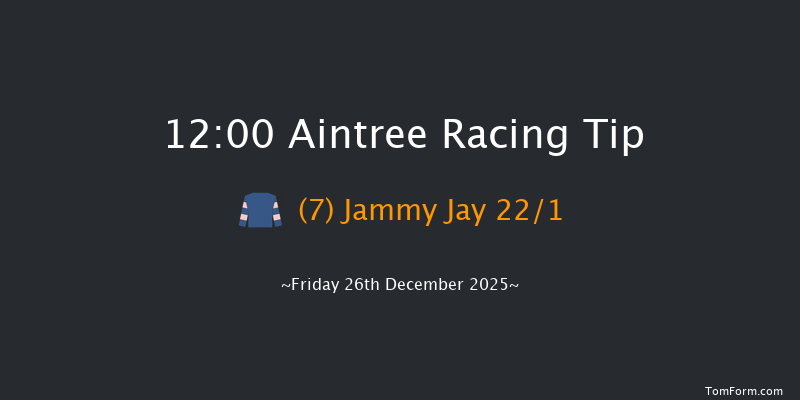Aintree 12:00 (Class 4) 20f Sat 6th Dec 2025
