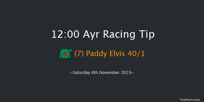 Ayr 12:00 Maiden Hurdle (Class 4) 16f Thu 12th Oct 2023
