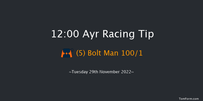 Ayr 12:00 Maiden Hurdle (Class 4) 20f Wed 9th Nov 2022