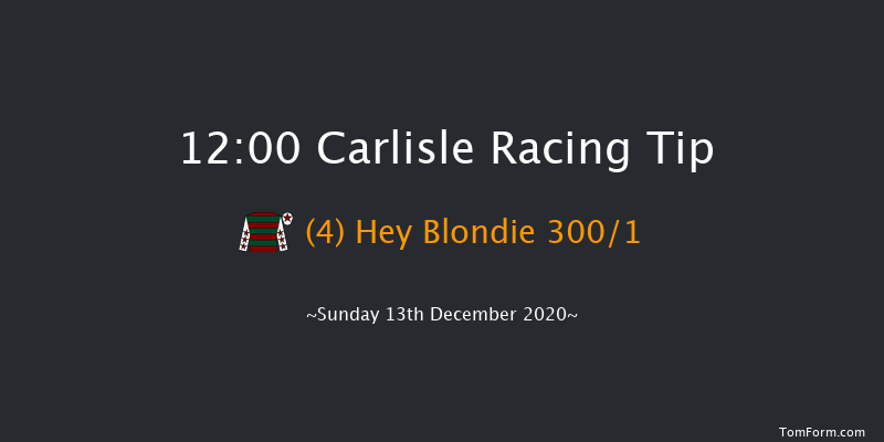 Racing TV Novices' Hurdle (GBB Race) Carlisle 12:00 Maiden Hurdle (Class 4) 
17f Sun 29th Nov 2020