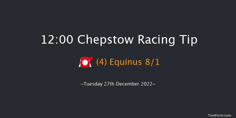 Chepstow 12:00 Maiden Hurdle (Class 4) 
16f Sat 3rd Dec 2022