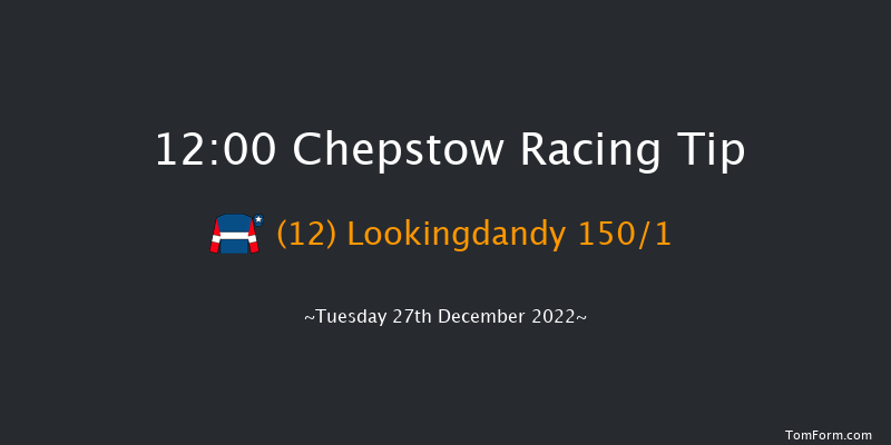 Chepstow 12:00 Maiden Hurdle (Class 4) 
16f Sat 3rd Dec 2022