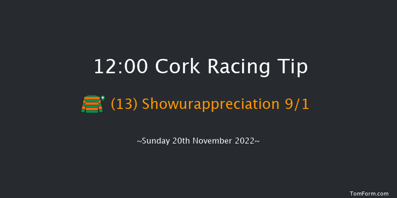 Cork 12:00 Maiden Hurdle 16f Sun 6th Nov 2022