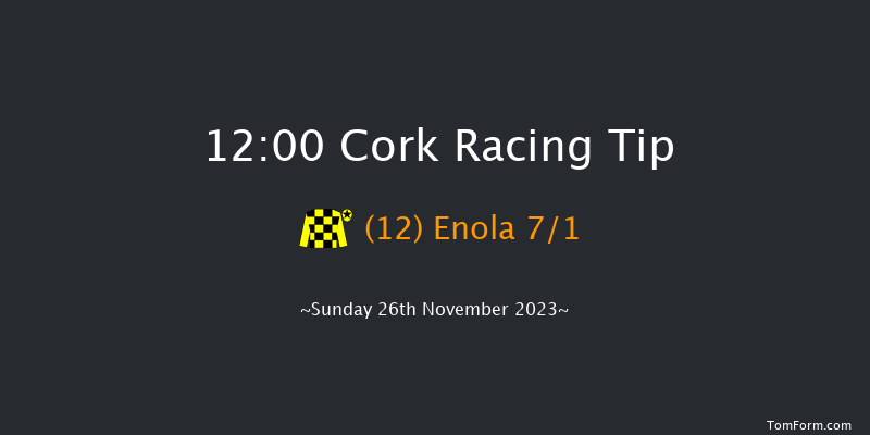 Cork 12:00 Maiden Hurdle 16f Sun 5th Nov 2023