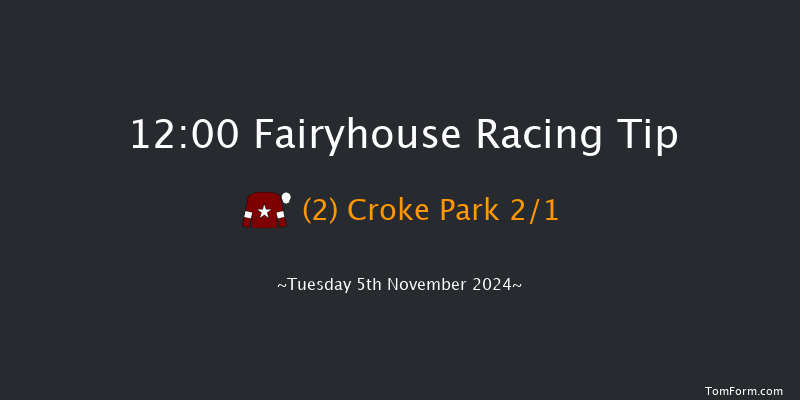 Fairyhouse  12:00 Maiden Chase 25f Sat 12th Oct 2024