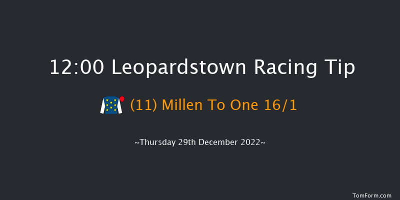 Leopardstown 12:00 Handicap Chase 21f Wed 28th Dec 2022