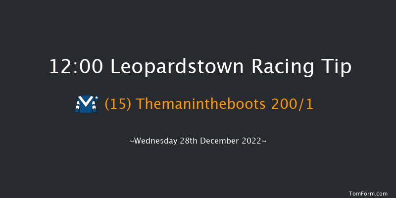 Leopardstown 12:00 Maiden Hurdle 20f Tue 27th Dec 2022