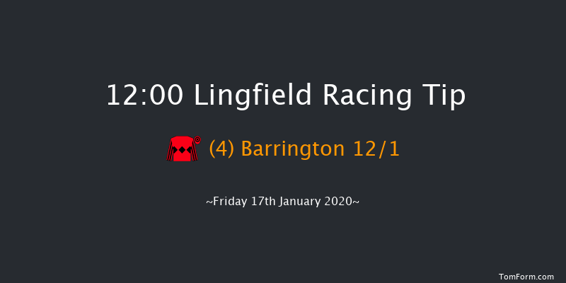Lingfield 12:00 Handicap (Class 5) 7f Mon 13th Jan 2020