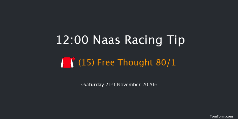 Dimond Walsh Hospitality At Naas Racecourse Maiden Hurdle Naas 12:00 Maiden Hurdle 16f Sat 7th Nov 2020