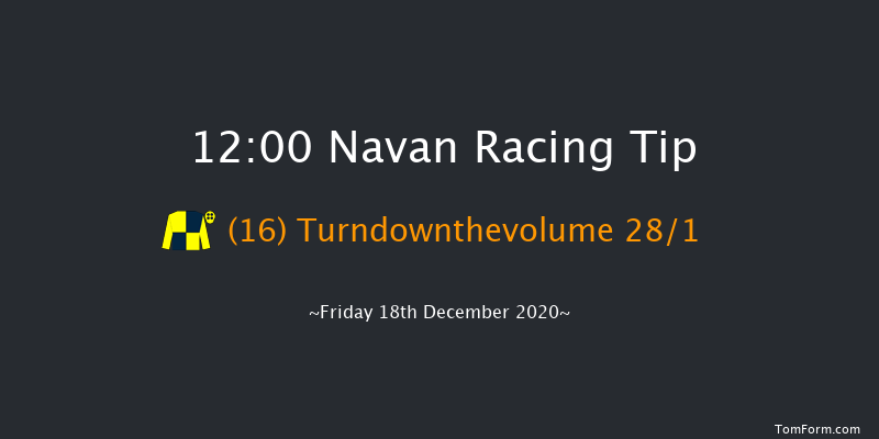 Happy Christmas And New Year To All Our Members Handicap Chase (0-109) Navan 12:00 Handicap Chase 20f Sat 5th Dec 2020