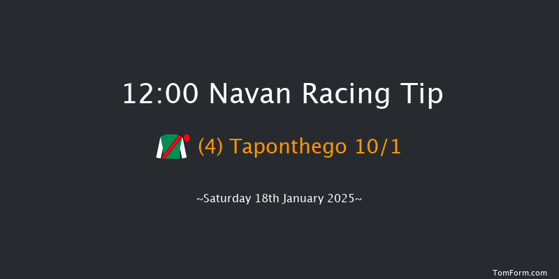 Navan  12:00 Maiden Hurdle 16f Sun 15th Dec 2024