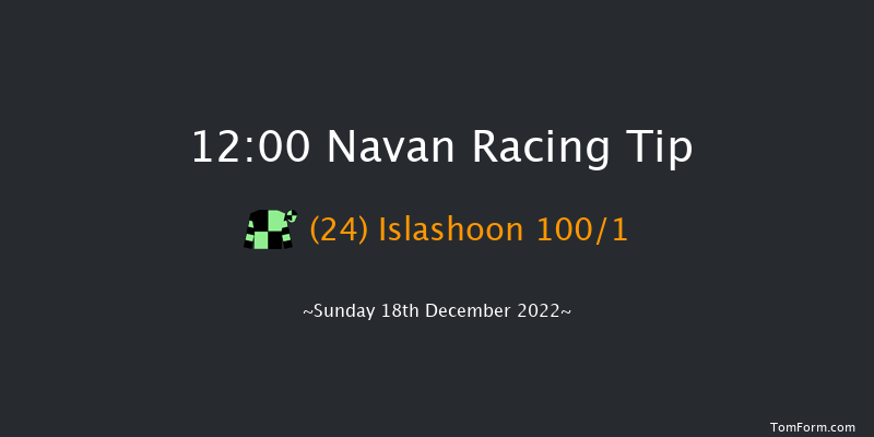Navan 12:00 Maiden Hurdle 16f Sun 27th Nov 2022