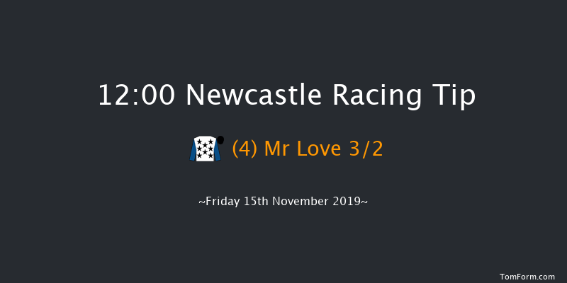 Newcastle 12:00 Handicap Hurdle (Class 5) 24f Fri 8th Nov 2019