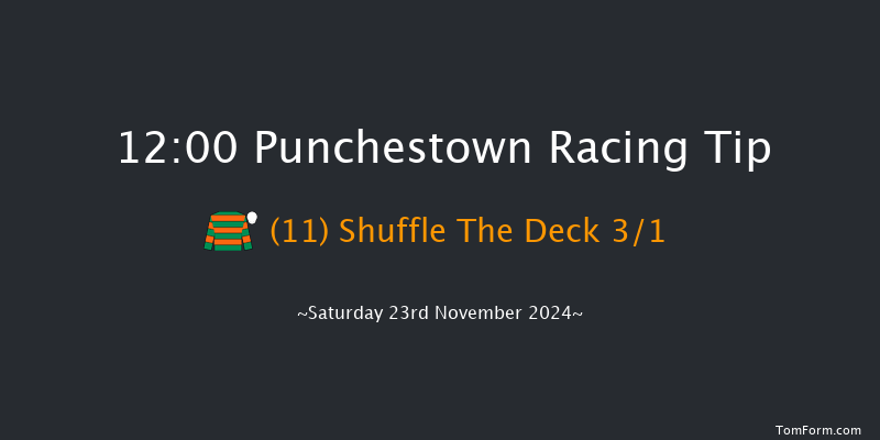 Punchestown  12:00 Maiden Hurdle 19f Fri 15th Nov 2024