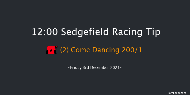 Sedgefield 12:00 Maiden Hurdle (Class 4) 17f Tue 23rd Nov 2021
