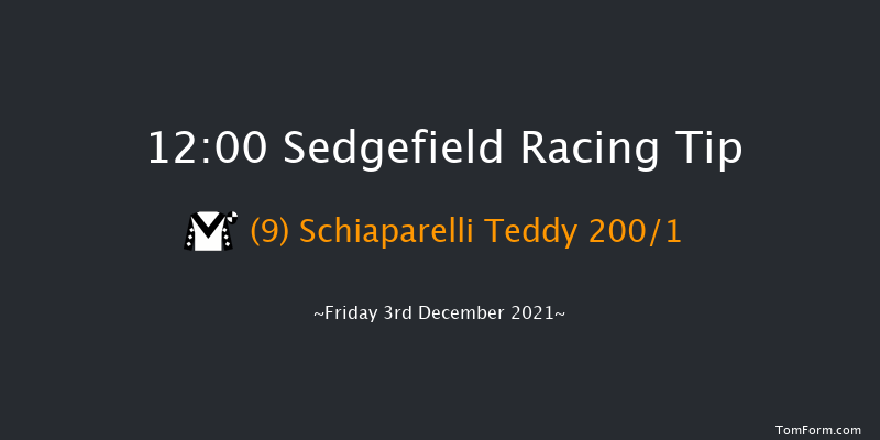 Sedgefield 12:00 Maiden Hurdle (Class 4) 17f Tue 23rd Nov 2021
