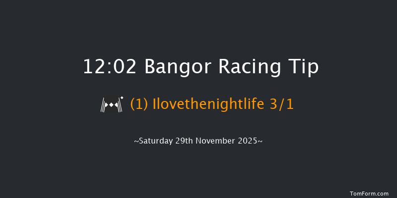 Bangor 12:02 (Class 3) 20f Wed 12th Nov 2025